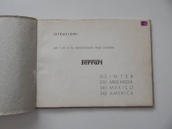 Ferrari 212 Inter 250 MM 340 Mexico 342 America Owner's Manual Handbook