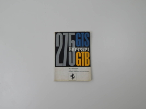 Ferrari 275 GTB GTS Owner’s Manual