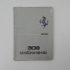 Ferrari 308 QV Owner’s Manual Euro Spec